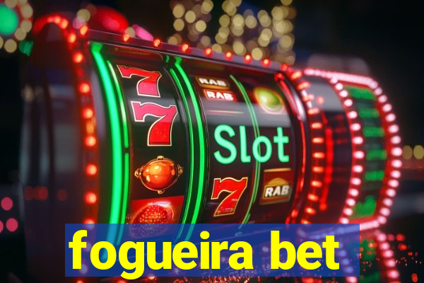 fogueira bet